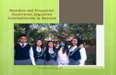 Nombre del Proyecto: Guerreros Jaguares Combatiendo la Basura