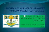 ALCALDÍA DE SAN JOSÉ DEL GUAVIARE TRANSFORMACIÓN CON EQUIDAD
