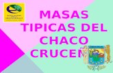 MASAS TIPICAS DEL CHACO CRUCEÑO