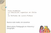 Foro-Asamblea La Educación superior en Chile y la Reforma de  Lavin-Piñera