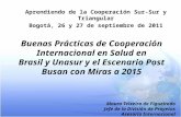 Aprendiendo de la Cooperación Sur-Sur y Triangular Bogotá, 26 y 27  de septiembre de 2011