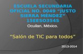 Escuela Secundaria Oficial No. 0049 “Justo Sierra Méndez ” 15EESO354S