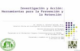 Investigación y Acción: Herramientas para la Prevención y la Retención
