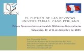 El Futuro de las Revistas Universitarias: caso peruano