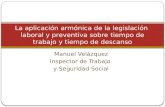 Manuel Velázquez Inspector de Trabajo  y Seguridad Social