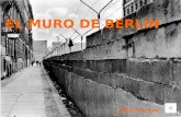 EL MURO DE BERLÍN
