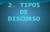 2. TIPOS DE DISCURSO