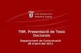 TNR. Presentació de Tesis Doctorals