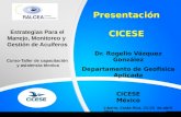 Dr. Rogelio  Vázquez  González Departamento  de  Geofísica Aplicada CICESE México