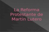 La Reforma Protestante de Martin Lutero