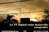 La TV Digital como desarrollo integrador