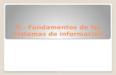 II.- Fundamentos de los sistemas de información