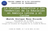 Ubaldo Enrique Meza Ricardo Presidente de la ODAEE Candidato a Doctor en Ciencias de la Educación