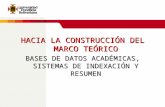 HACIA LA CONSTRUCCIÓN DEL MARCO TEÓRICO