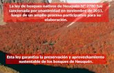 Esta ley garantiza la preservación y aprovechamiento  sustentable de los bosques de Neuquén.