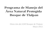 Programa de Manejo del  Área Natural Protegida  Bosque de Tlalpan