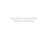 ORGANICISMO LATINOAMERICA ARGENTINA Y MENDOZA