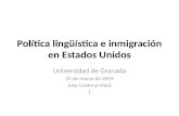 Política  lingüística e  inmigración  en  Estados  Unidos