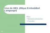 Uso de  MEL  ( Maya  Embedded Language)