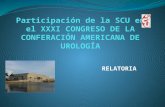 Participación de la SCU en el XXXI  CONGRESO DE LA CONFERACIÓN AMERICANA DE UROLOGÍA
