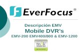 Descripción EMV   Mobile  DVR’s EMV-200 EMV400/800 & EMV-1200