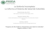 La Sinfonía Incompleta: La reforma al Sistema de Salud de Colombia