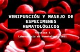 VENIPUNCIÓN Y MANEJO DE ESPECIMENES HEMATOLÓGICOS