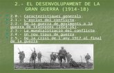 2.- EL DESENVOLUPAMENT DE LA GRAN GUERRA (1914-18)
