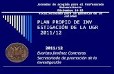 PLAN PROPIO DE INV ESTIGACIÓN DE LA UGR  2011/12