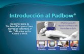 Introducción  al  Padbow ®