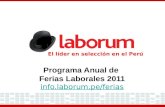 Programa  Anual de  Ferias  Laborales  2011 info.laborum.pe/ferias