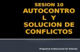 SESION 10 AUTOCONTROL  Y SOLUCION DE CONFLICTOS
