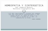 HOMEOPATIA Y  SINTERGETICA Dra.  Doménica Marasca Monitoría Sintergética  2011