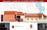 Adecuación y Ampliación del MUSEO MINERO de La Unión