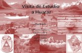 Visita de Estudio  a Huaraz