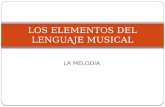 LOS ELEMENTOS DEL LENGUAJE MUSICAL