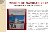 MISIÓN DE NAVIDAD 2012 Delegación MIC-Colombia