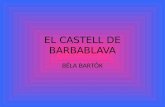 EL CASTELL DE BARBABLAVA