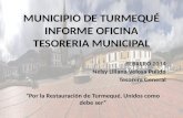 MUNICIPIO DE TURMEQUÉ INFORME OFICINA TESORERIA MUNICIPAL