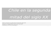 Chile en la segunda mitad del siglo XX