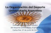 La Organización del Deporte Universitario Argentino