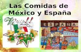 Las Comidas de  México y España