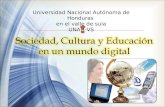 Sociedad, Cultura y Educación  en un mundo digital