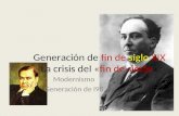 Generación de  fin de  siglo  XIX La crisis del « fin de siècle »