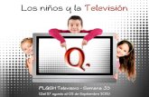 Informe Semanal TV niños. Sem 35 2012