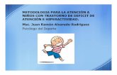 Metodología para la atención a niños con trastorno de Déficit de Atención e Hiperactividad