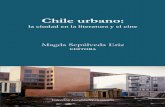 CHILE URBANO: la ciudad en la literatura y el cine
