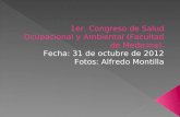 1er. Congreso de Salud Ocupacional y Ambiental (Facultad de Medicina)