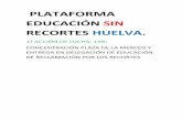 1ª acción de lucha de la Plataforma Educación sin recortes Huelva
