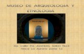 MUSEO DE ARQUEOLOGÍA Y ETNOLOGÍA